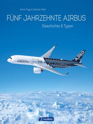 cover image of 50 Jahre Airbus. Geschichte & Typen.